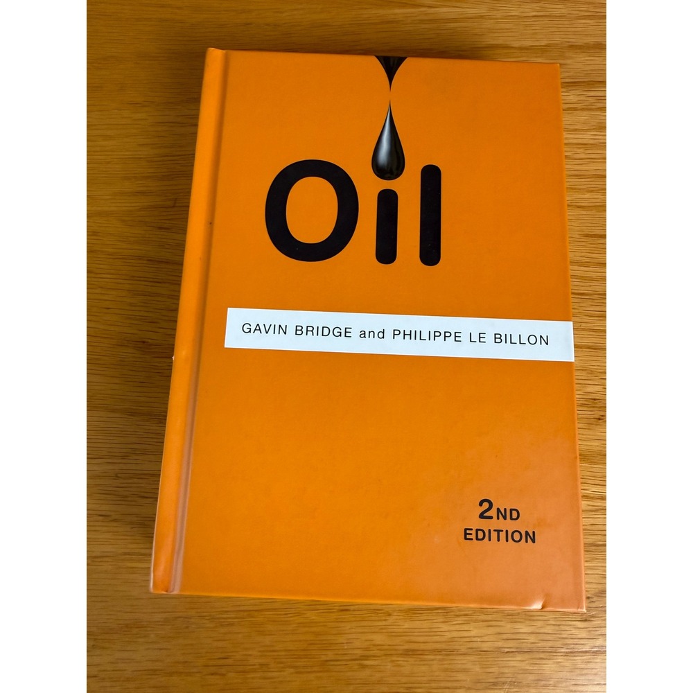 POLITY Oil 2nd Edition Hardcover Book Gavin Bridge Philippe Le Billon